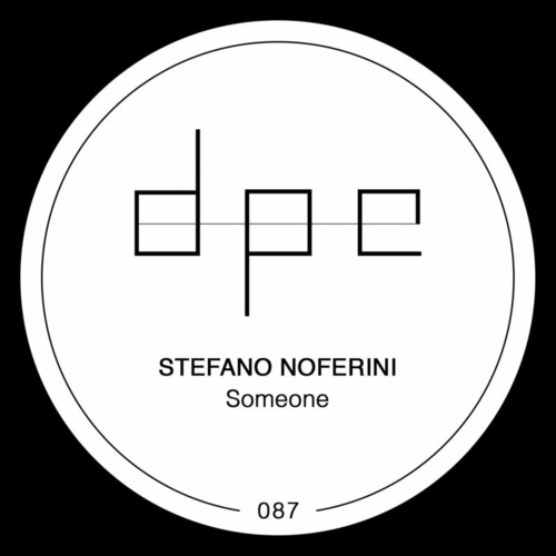 Stefano Noferini - Someone [DP264]